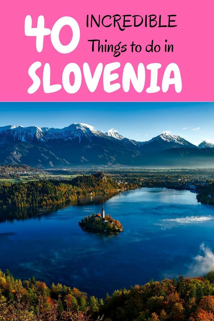 50 things to do in Slovenia where is tara povey top irish travel blogger