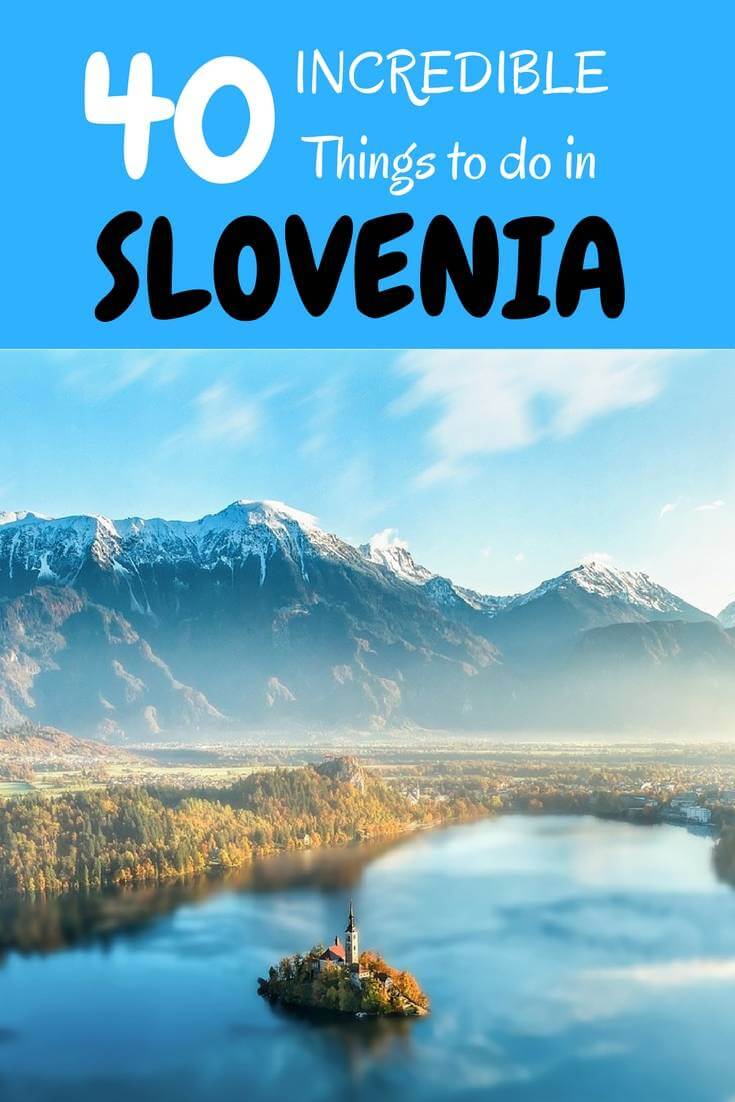 50 things to do in Slovenia where is tara povey top irish travel blogger