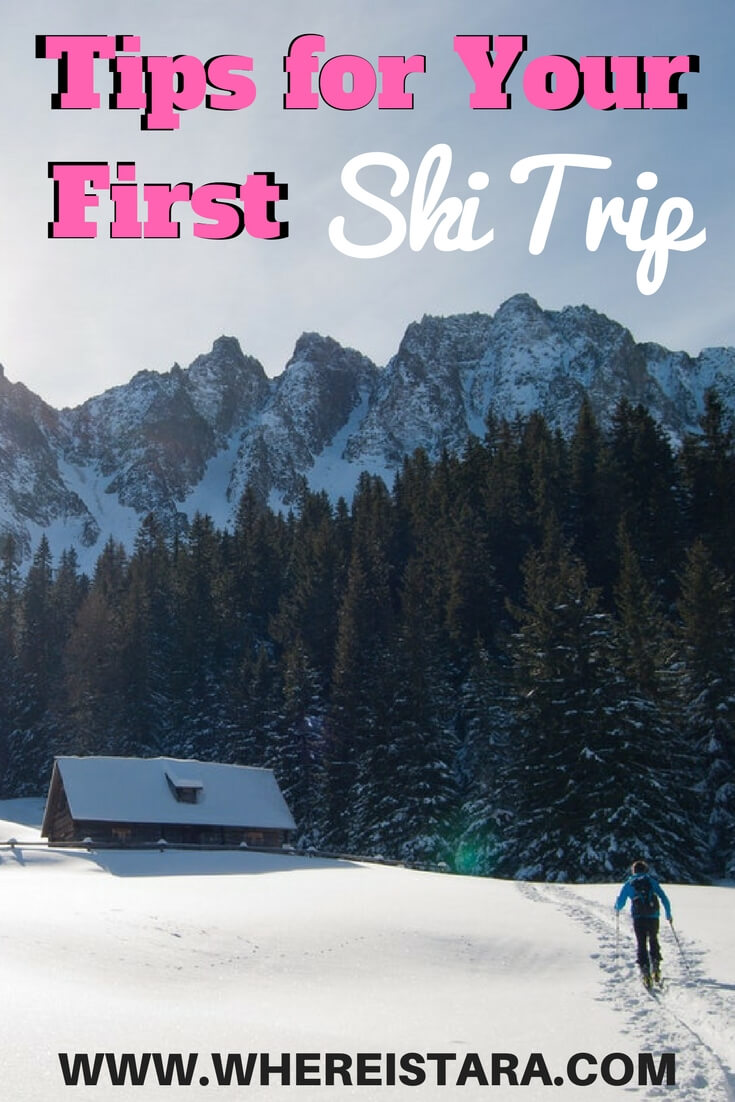 tips for first ski trip first time skiers where is tara3